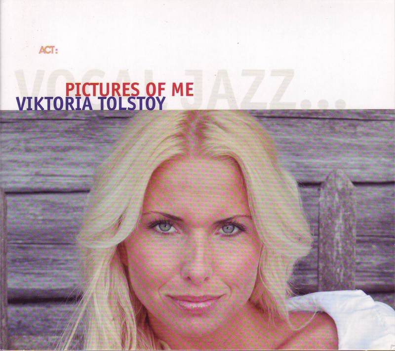 Viktoria Tolstoy - Pictures Of Me